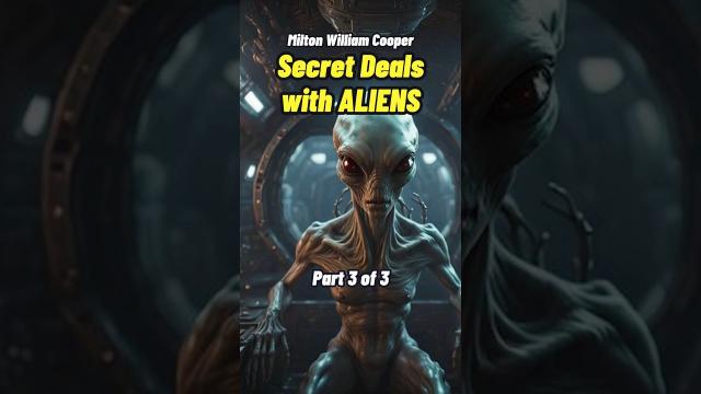 Milton William Cooper - Secret Agreements between Aliens and the US Part 3 #shorts #status ????