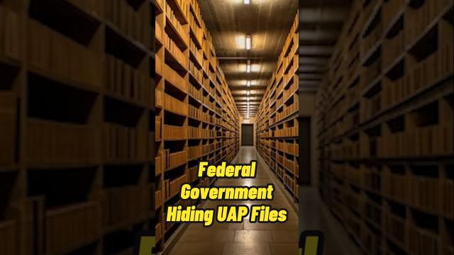 Federal Government Hiding Evidence about UAPs from the Public #shorts #status