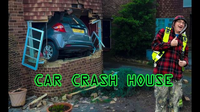 CAR CRASH HOUSE