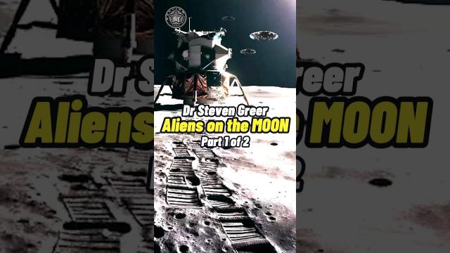 Dr Steven Greer - Aliens Watching Us on the Moon Part 1 #shorts #status ????