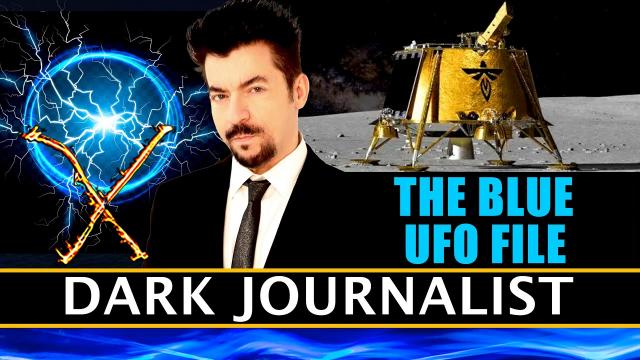 Dark Journalist BLUE UFO File Secret Revealed