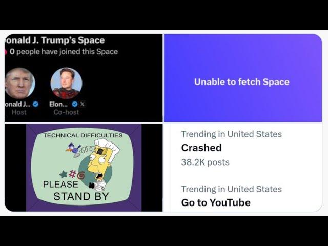 Elon & Trump Twitter Space Technical Difficulties! "GO TO YOU TUBE" says X