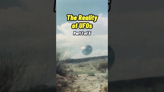 The Reality of UFOs Part 1 #shorts #status ????