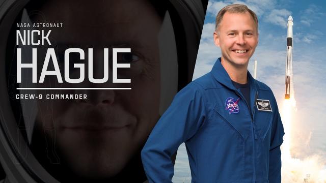 Meet NASA Astronaut Nick Hague, Crew-9 Commander