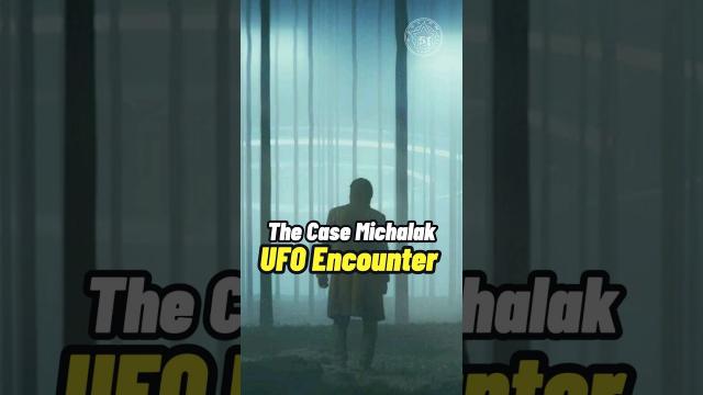 The Case Michalak - Shocking UFO Encounter #shorts #status ????
