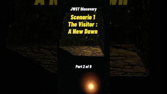 JWST Discovery - Scenario 1 : A New Dawn Part 2 #shorts #status