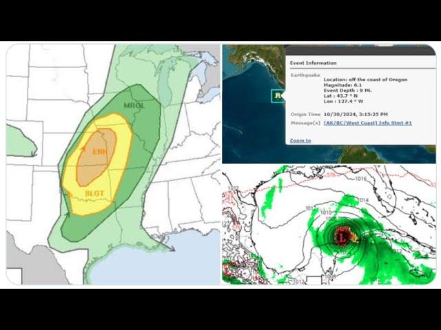 RED ALERT! 6.1 Earthquake off coast of Oregon! November Hurricane DANGER USA increasing & Severe WX!