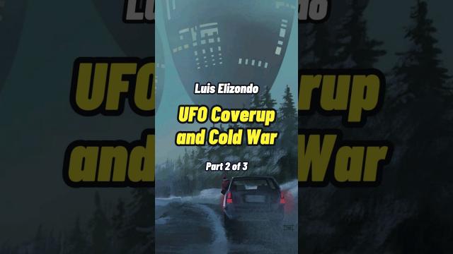 Luis Elizondo - the UFO coverup started during the Cold War Part 2 #shorts #status ????