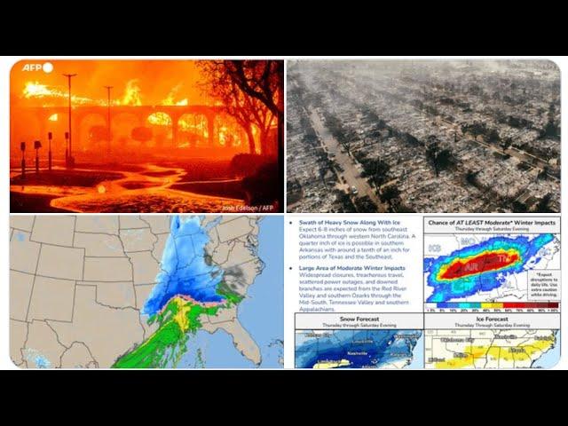 WTF 2025 DAY 8. Hollywood evacuates & The South* is about to get hit with a floody snow ice storm.