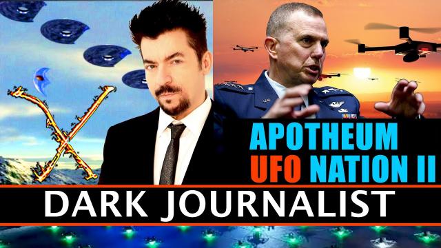 Dark Journalist Apotheum Nation 2: NORTHCOM COG UFO File