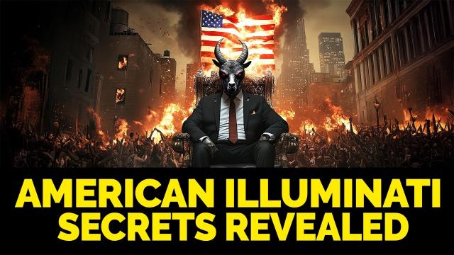 American Illuminati: The Secrets They Didn't Want You to Know