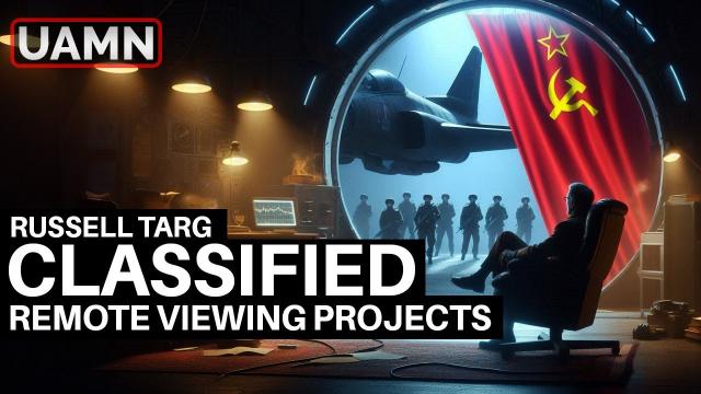Classified Remote Viewing Projects with Russell Targ