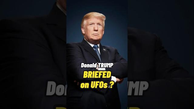 Donald Trump - Was He Briefed on UFOs ? #shorts #status