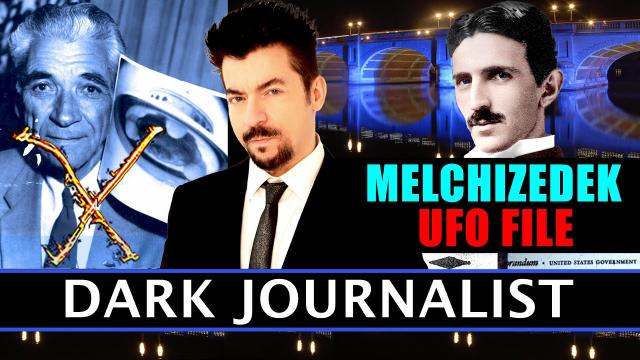 Melchizedek UFO File: Tesla and the Hunt for the UFO Killer